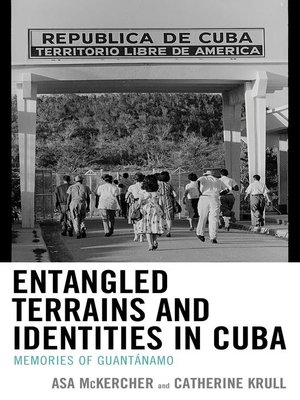 cover image of Entangled Terrains and Identities in Cuba